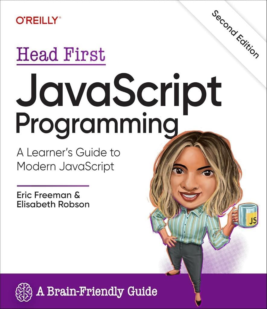 Head First JavaScript Programming: A Learner's Guide to Modern JavaScript 2nd Edition Eric Freeman Elisabeth Robson