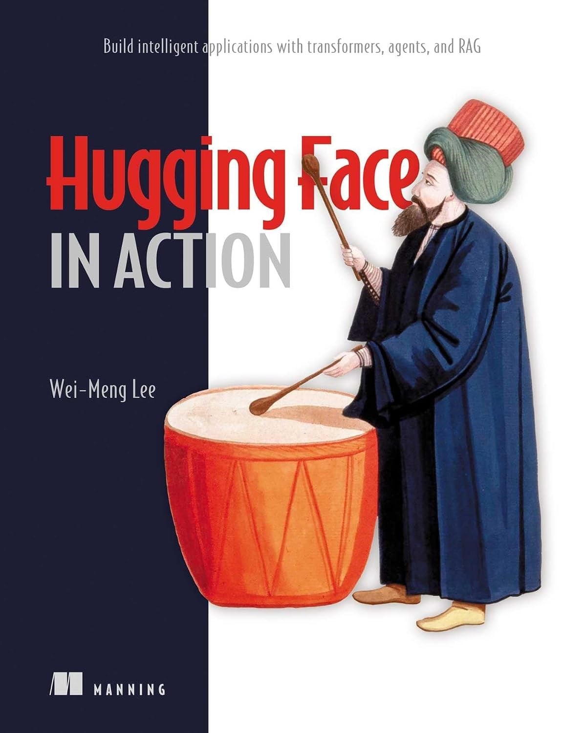 Hugging Face in Action - Wei-Meng Lee