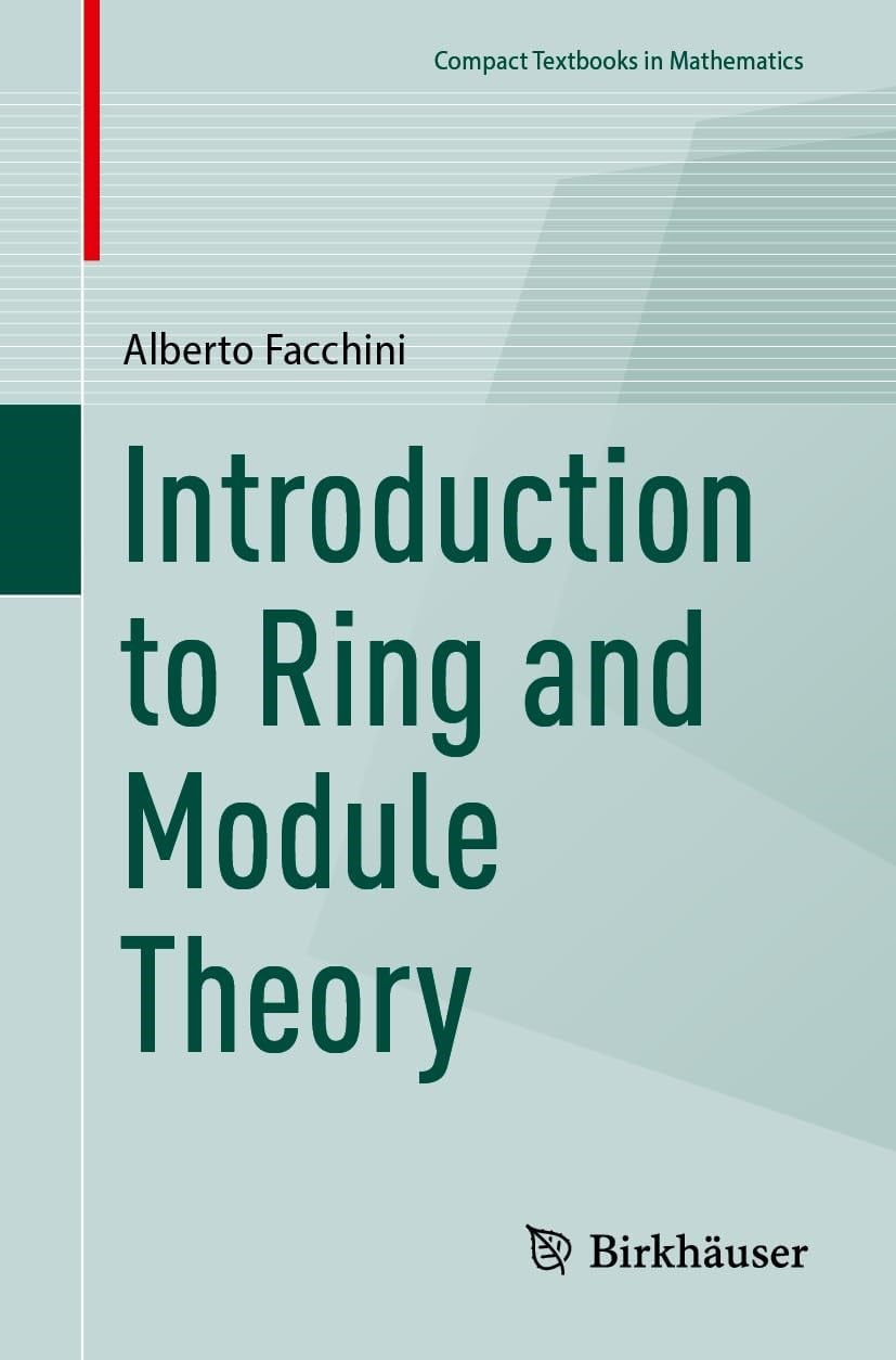 Introduction to Ring and Module Theory - Alberto Facchini