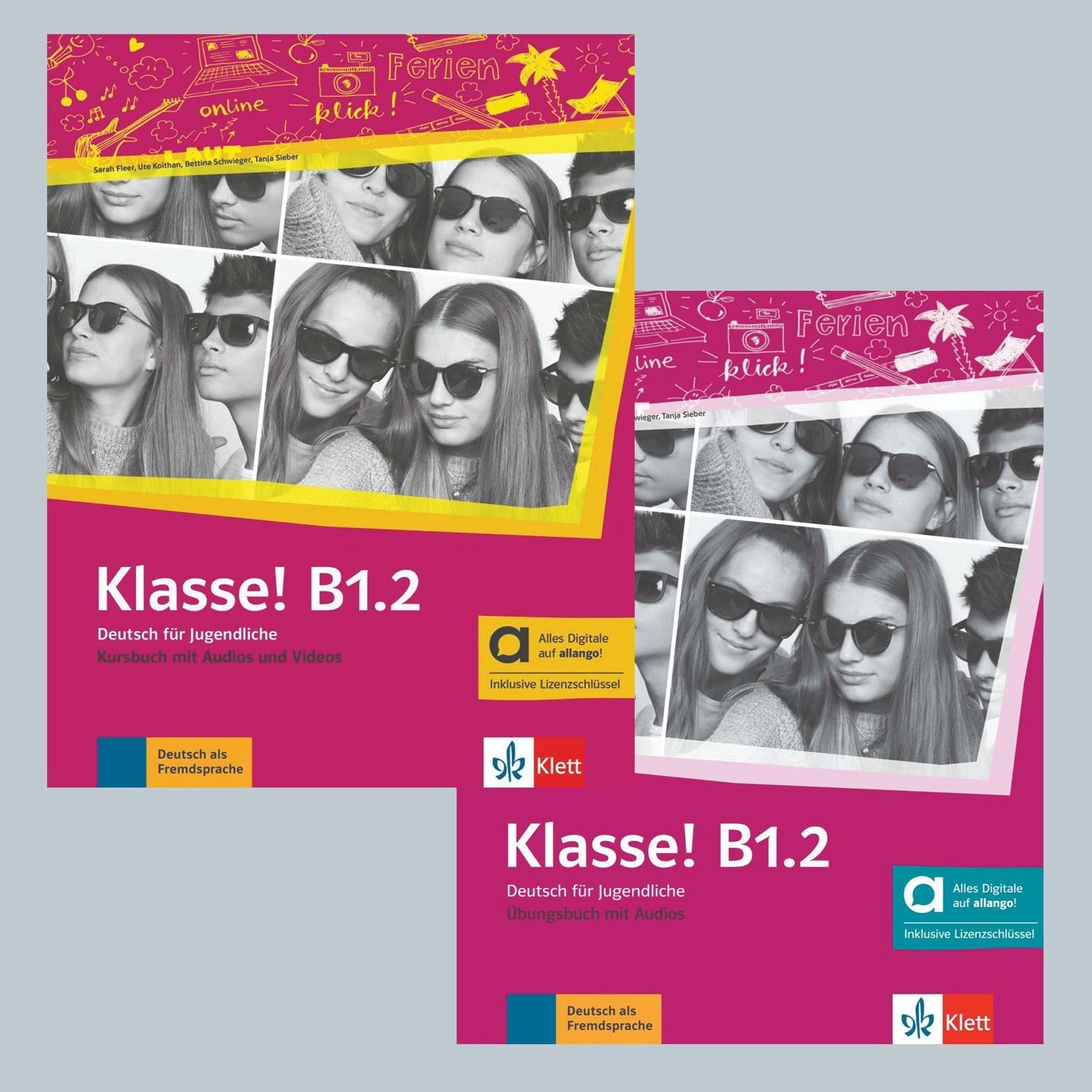 Klasse! B1.2 Deutsch für Jugendliche  Kursbuch +  Übungsbuch