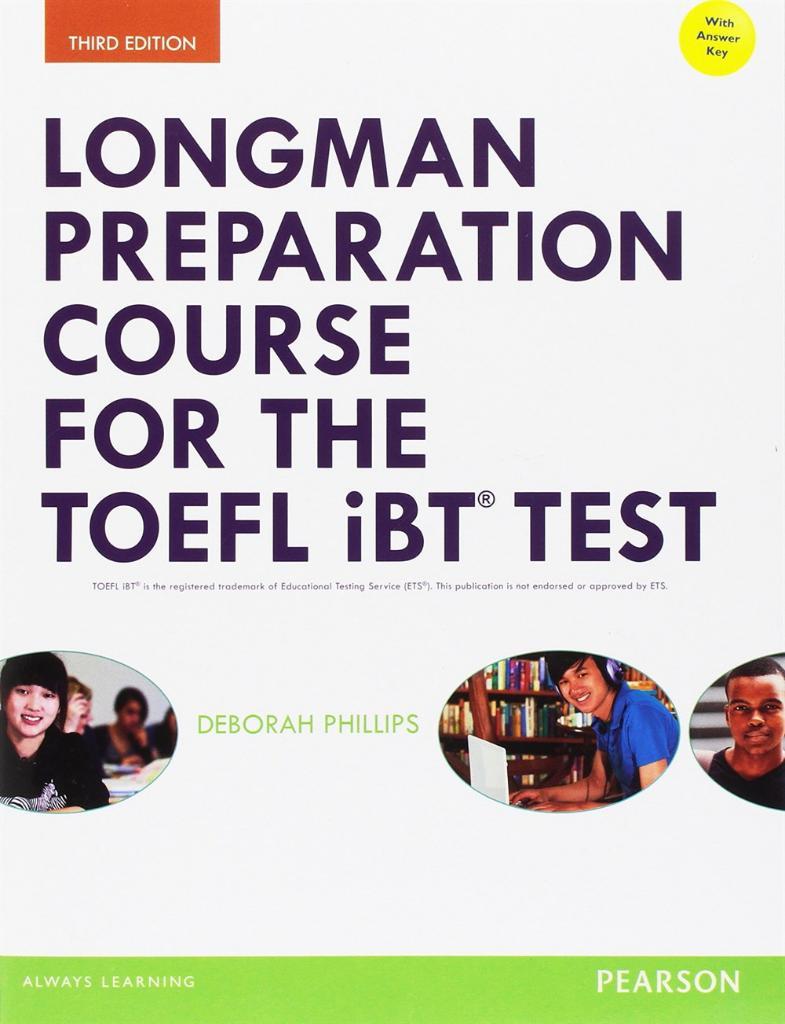Longman Preparation Course for the TOEFL IBT Test With Answer Key 3rd Edition + CD li Versiyon ( KOD YOKTUR )