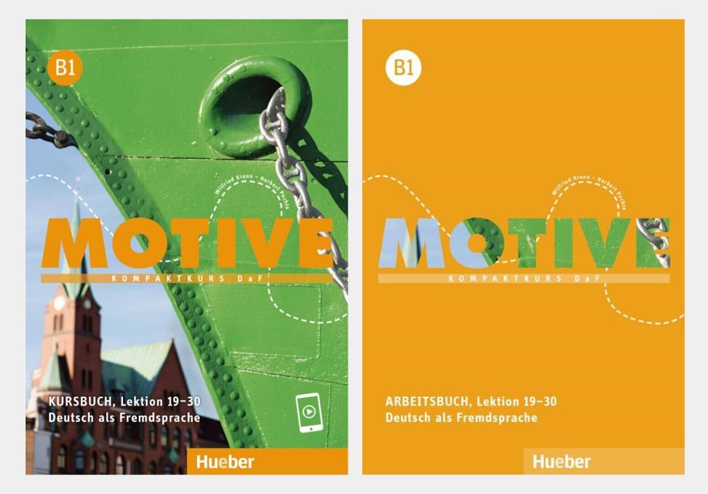 Motive B1: Kompaktkurs DaF.Deutsch als Fremdsprache / Kursbuch + Arbeitsbuch, Lektion 19–30 mit MP3-Audio