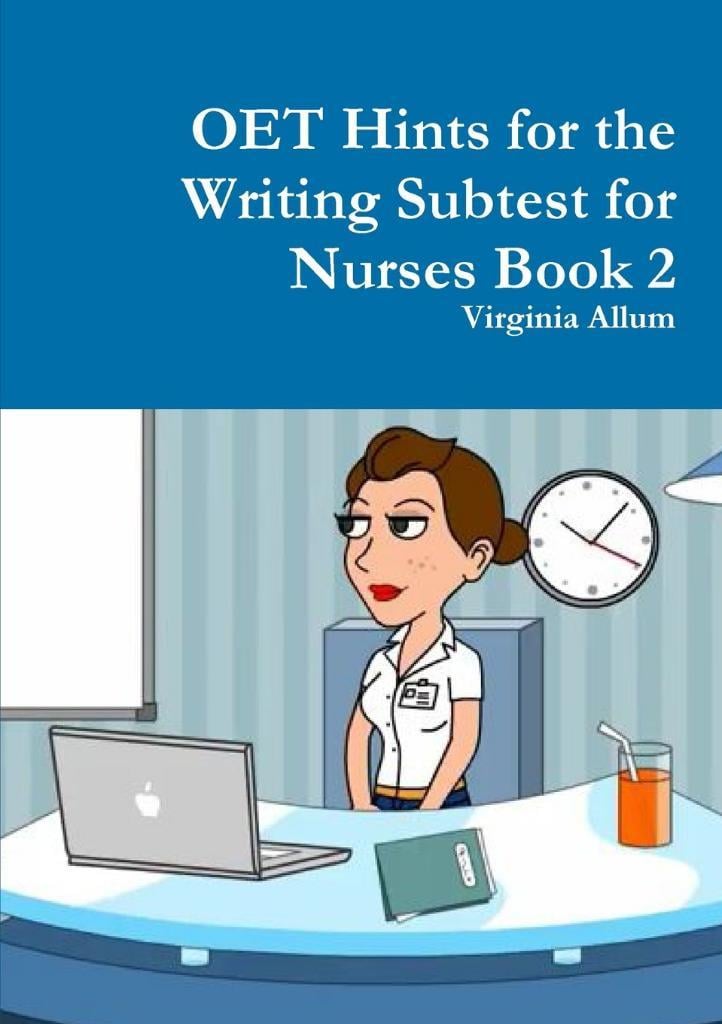 Oet Hints for the Writing Subtest for Nurses Book 2 - Virginia Allum