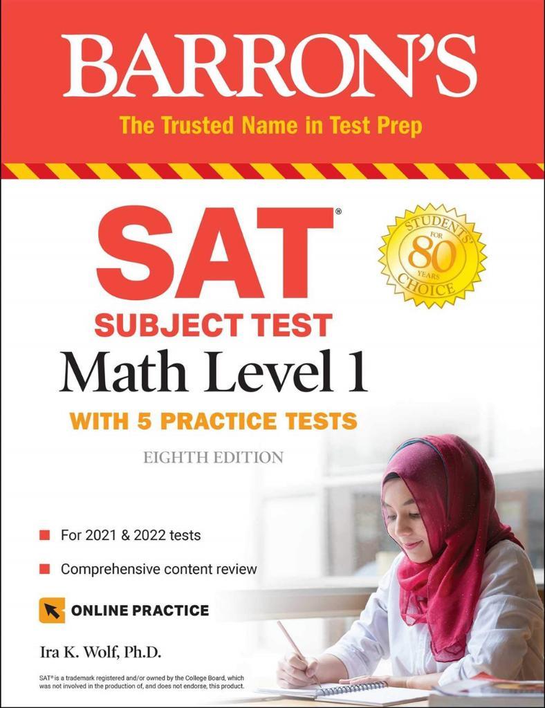 SAT Subject Test Math Level 1: with 5 Practice Tests (Barron's Test Prep) 8th Ed.