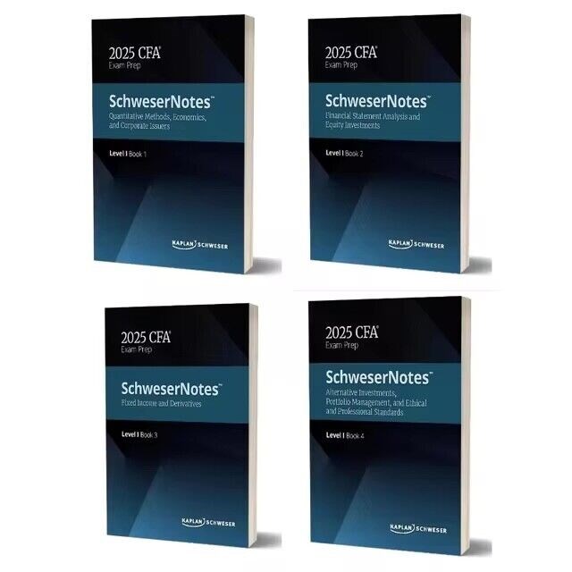 SchweserNotes CFA 1 Level I 2025 (Book 1-2-3-4 & QuickSheet) Kaplan Schweser