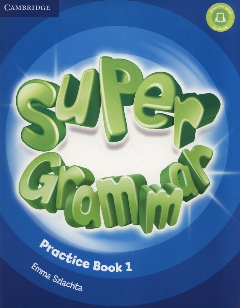 Super Grammar Practice Book 1 (Super Minds Level 1)