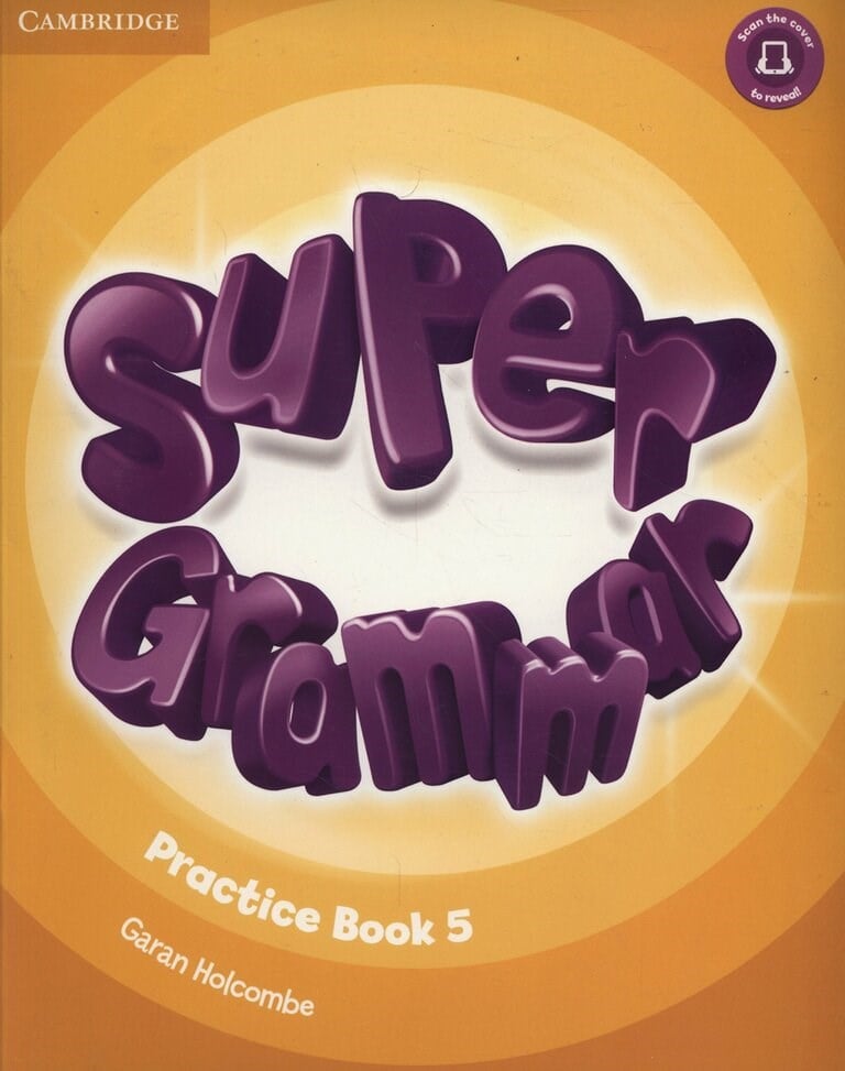 Super Grammar Practice Book 5 (Super Minds Level 5)