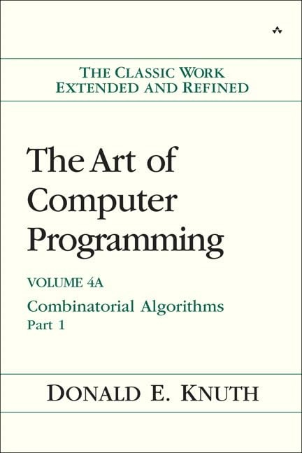 The Art of Computer Programming, The: Combinatorial Algorithms, Volume 4A, Part 1