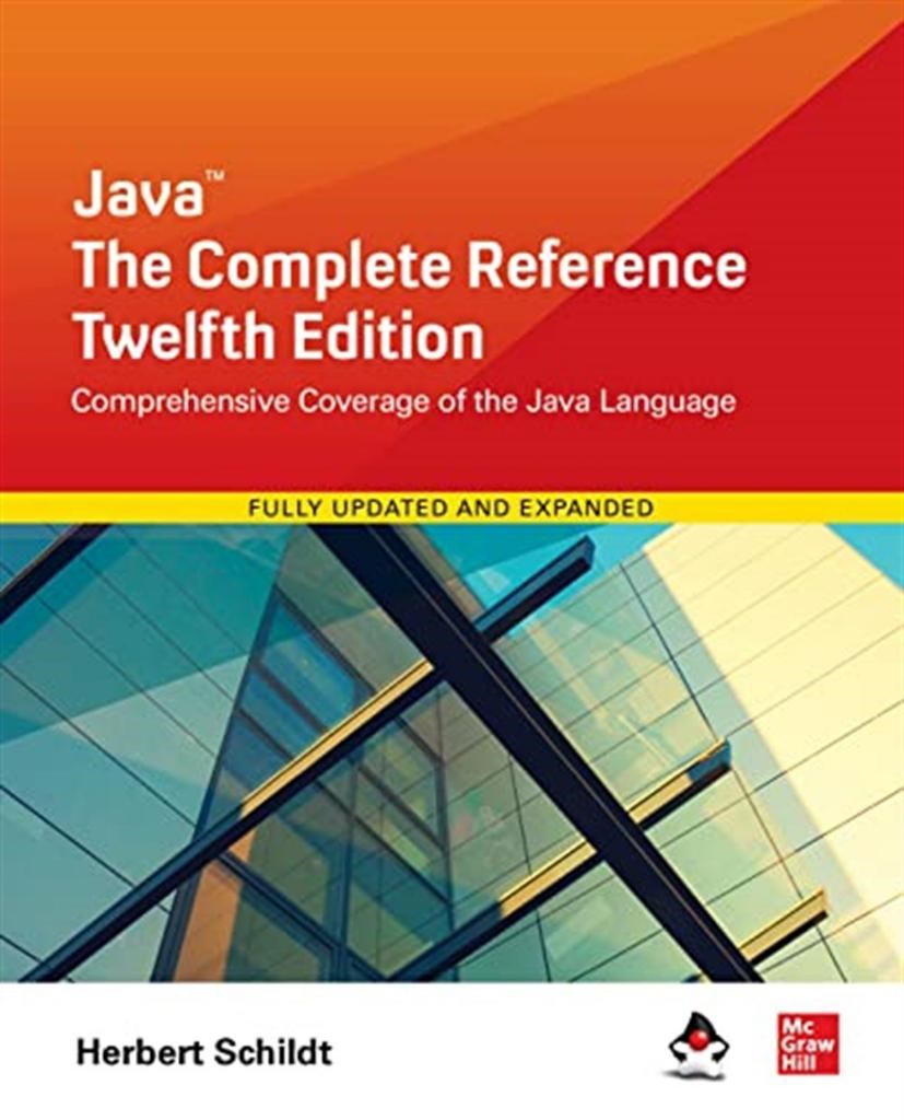 The Complete Reference JAVA (12th Editon)   Herbert Schildt   ( updated for Java SE 17 (JDK 17) )