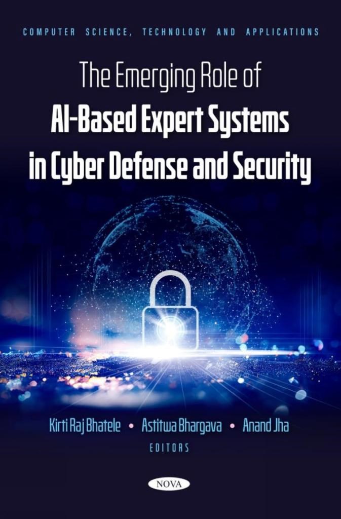 The Emerging Role of Ai Based Expert Systems in Cyber Defense and Security Bhatele Bhargava