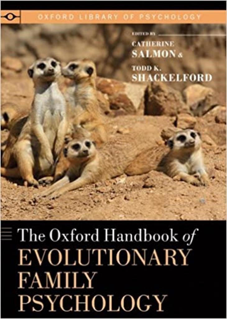 The Oxford Handbook of Evolutionary Family Psychology  (Catherine Salmon, Todd K. Shackelford)
