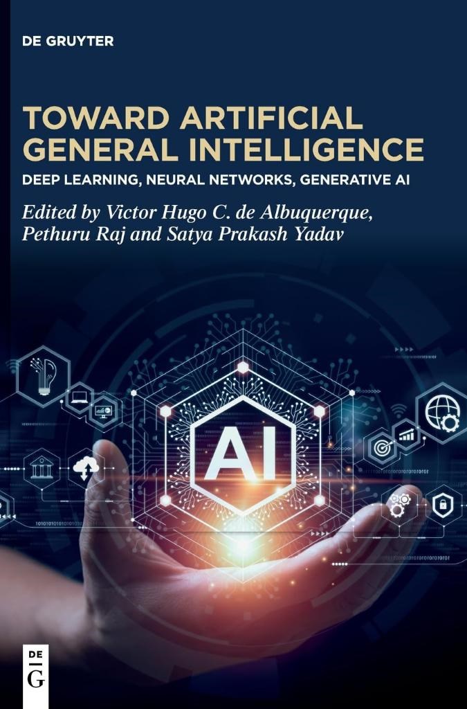 Toward Artificial General Intelligence: Deep Learning, Neural Networks, Generative AI Albuquerque Yadav