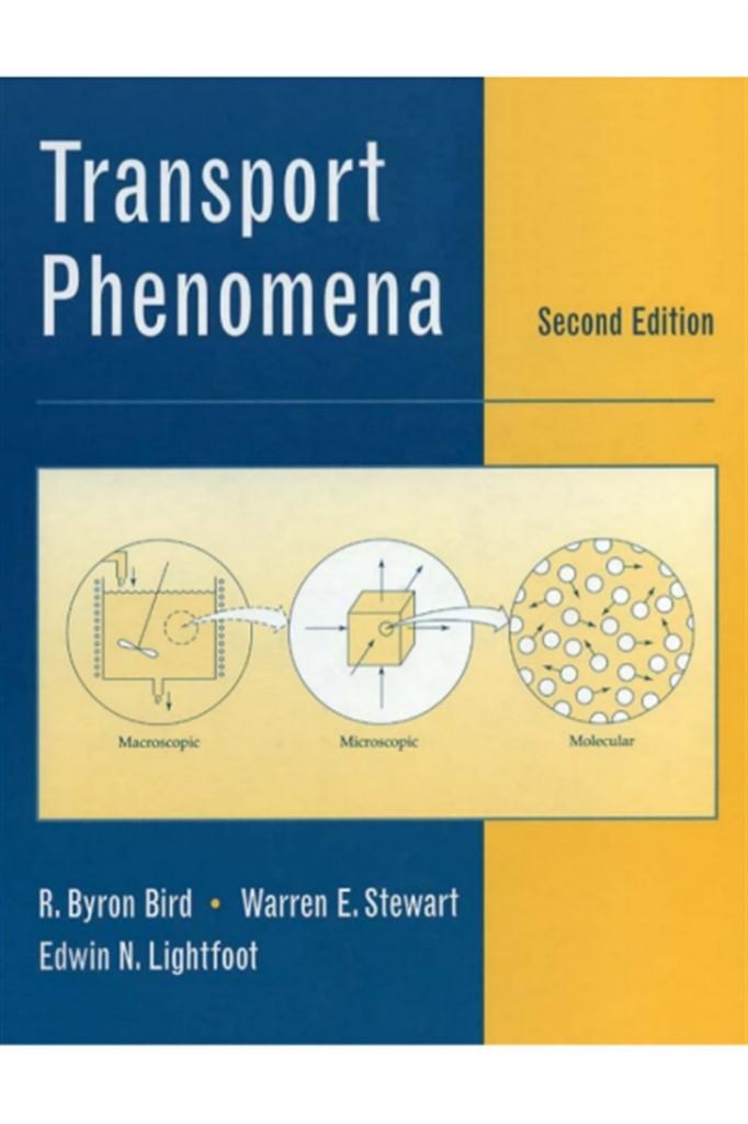 transport phenomena 2nd (byron bird, warren stewart, edwin lightfoot)