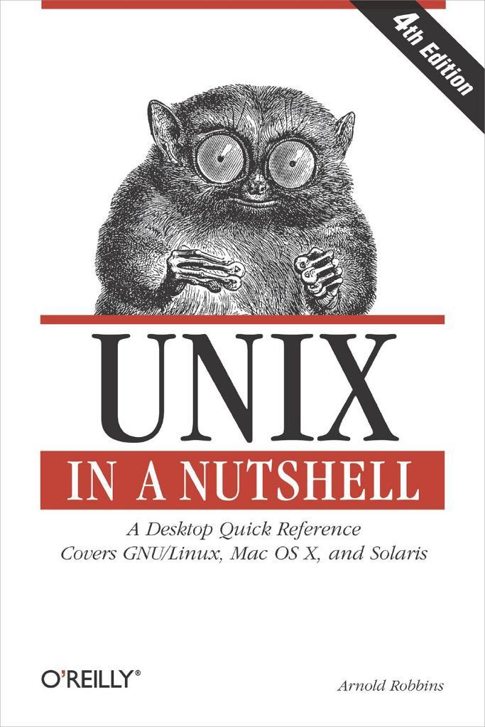 Unix in a Nutshell, Fourth Edition - Arnold Robbins 2005