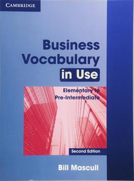 Business Vocabulary in Use: Elementary to Pre-intermediate with Answers and CD-ROM 2nd Edition