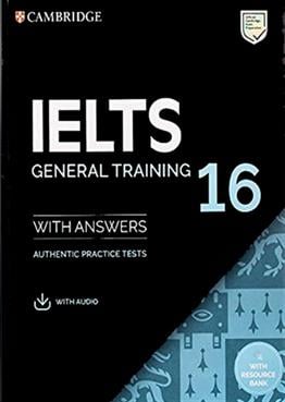Cambridge English IELTS 16 GENERAL TRAINING Answers + Audio