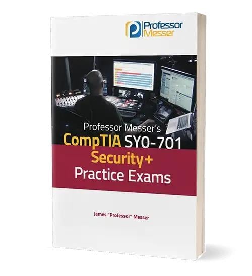  Professor Messer's CompTIA Security+ SY0-701 Practice Exams ( James Messer)