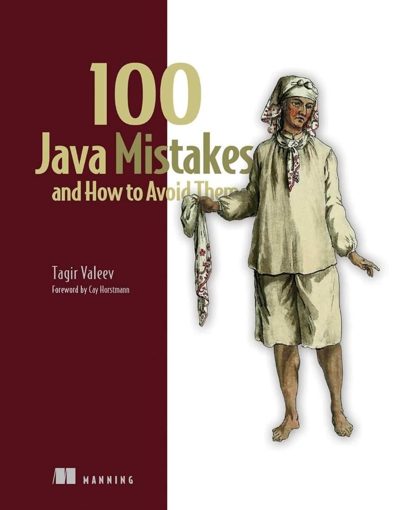 100 Java Mistakes and How to Avoid Them Tagir Valeev
