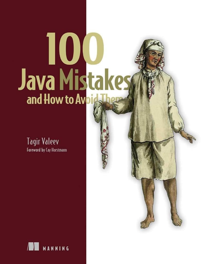 100 Java Mistakes and How to Avoid Them Tagir Valeev