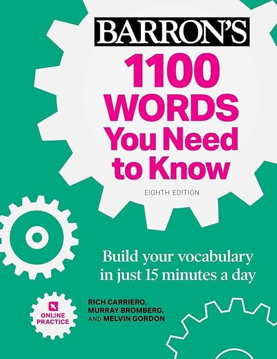 1100 Words You Need to Know + Online Practice: Build Your Vocabulary in just 15 minutes a day! (8th Ed.)