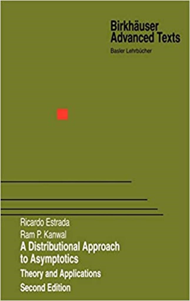 a distributional approach to asymptotics 2nd (estrada)
