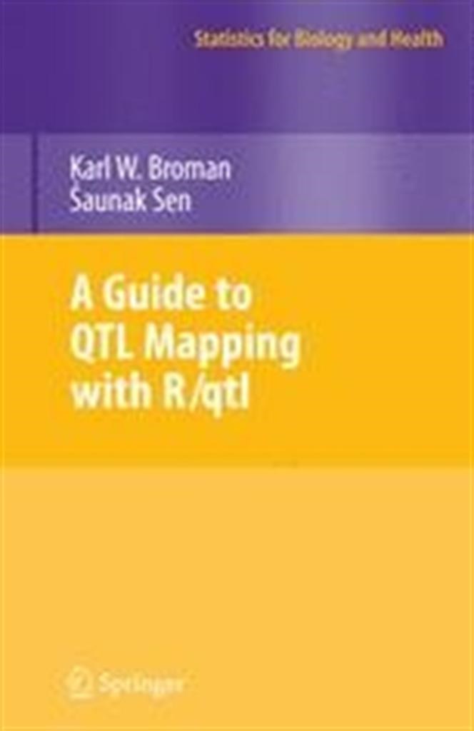 a guide to QTL mapping with R-qtl 2009 (broman, sen)