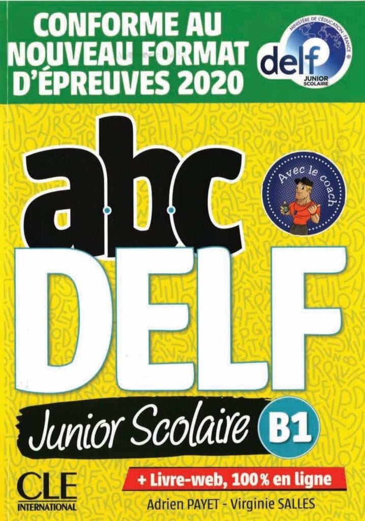 ABC Delf Junior Scolaire niveau B1 + LIVRE + DVD (Audios + Corriges)