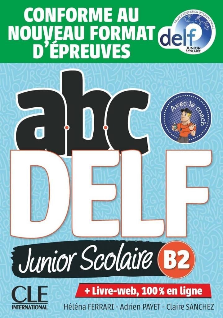 ABC Delf Junior Scolaire niveau B2 + LIVRE + DVD (Audios + Corriges)
