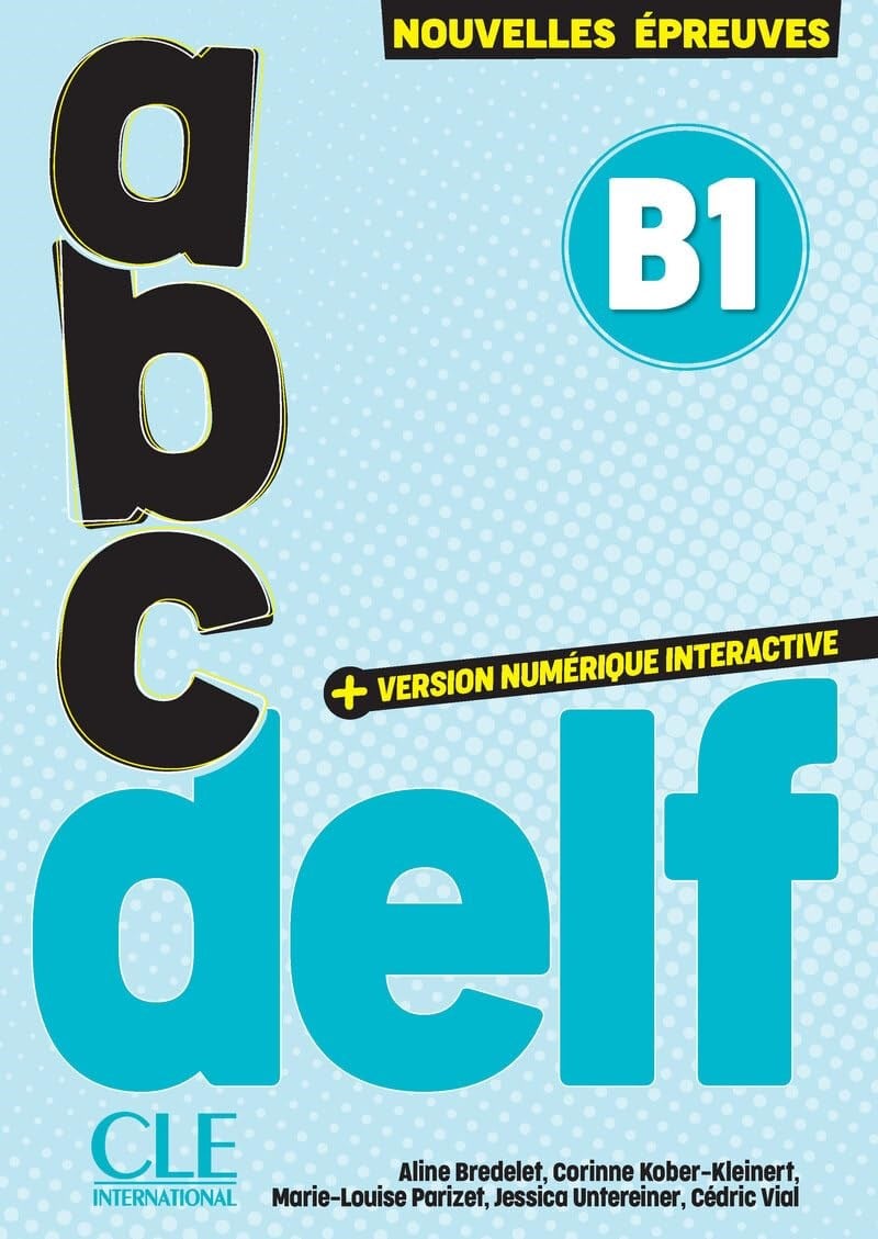 ABC DELF - Niveau B1 - 3ème édition with Downloadable Audio
