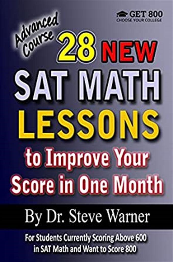 advanced course 28 SAT math lessons 2017 (steve warner)