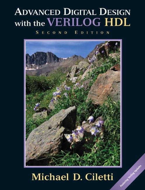 Advanced Digital Design with the Verilog HDL 2nd Edition - Michael Ciletti