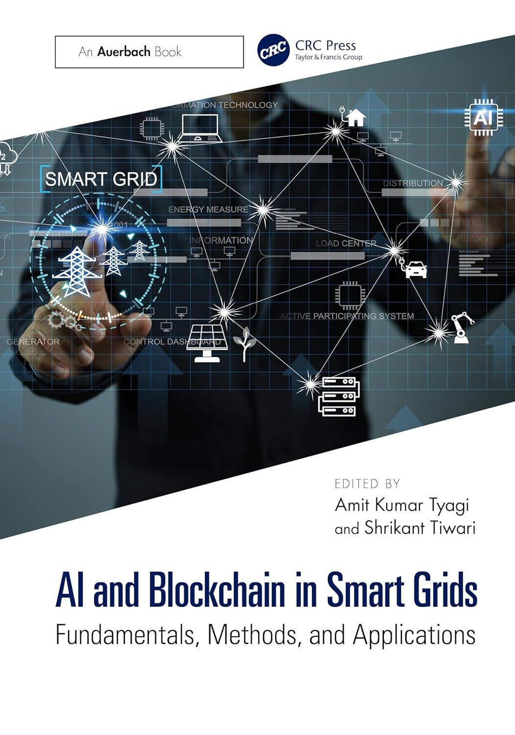 Ai and Blockchain in Smart Grids: Fundamentals, Methods, and Applications Tiwari Tyagi