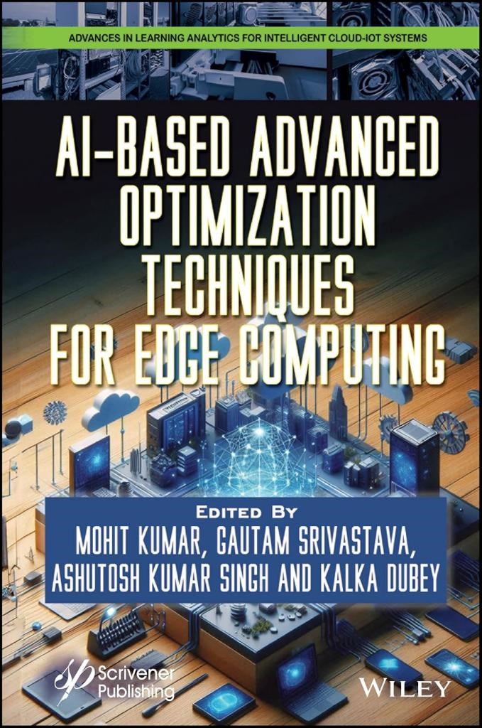 AI-Based Advanced Optimization Techniques for Edge Computing Mohit Kumar Srivastava