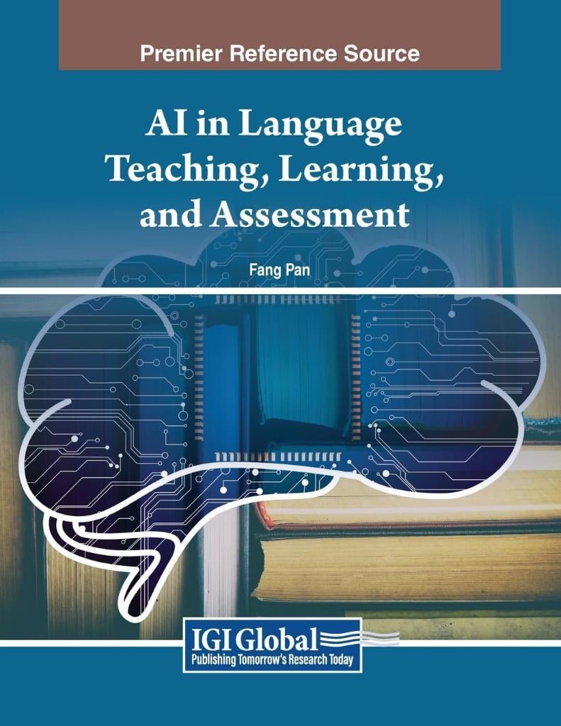 Ai in Language Teaching, Learning, and Assessment Fang Pan