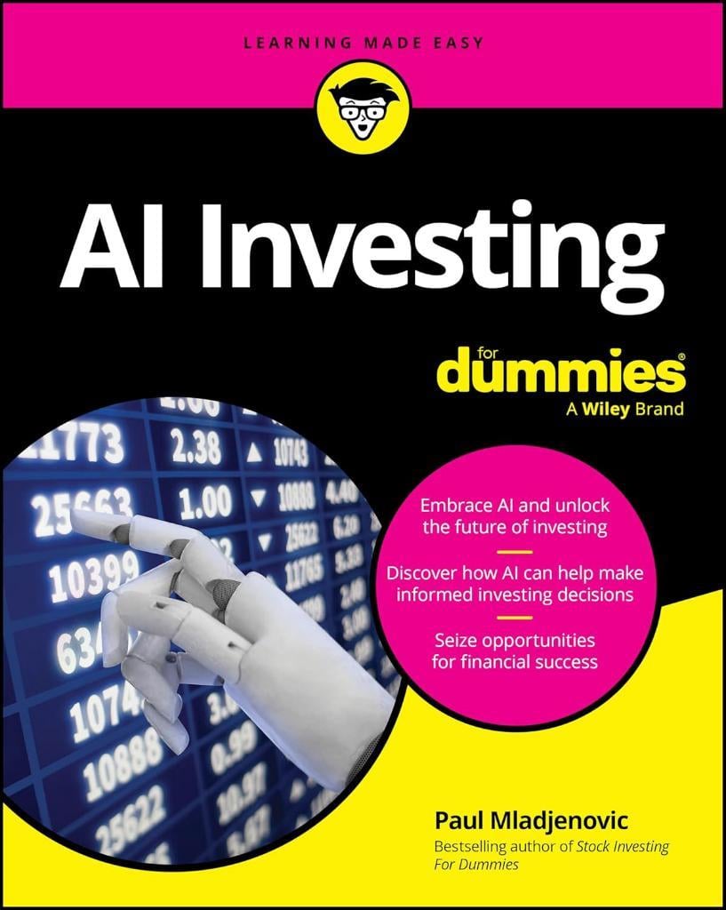 AI Investing For Dummies (For Dummies: Learning Made Easy) Paul Mladjenovic