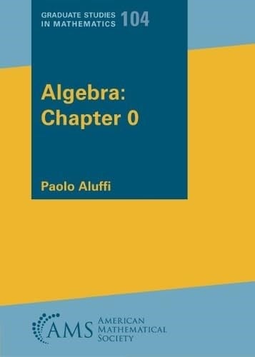 Algebra: Chapter 0 - Paolo Aluffi
