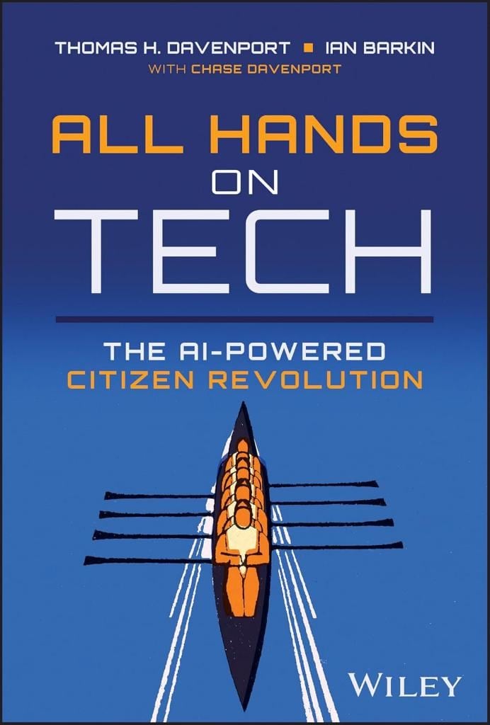All Hands on Tech: The AI-Powered Citizen Revolution Davenport Barkin