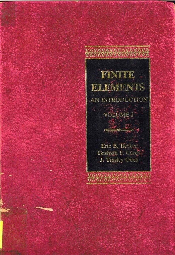 an introduction to finite elements volume 1 (becker)