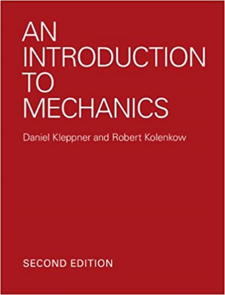 an introduction to mechanics 2nd (daniel kleppner, robert j. kolenkow)
