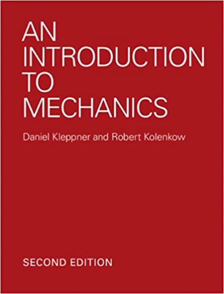 an introduction to mechanics 2nd (daniel kleppner, robert j. kolenkow)