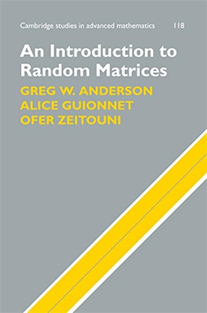 an introduction to random matrices (anderson, guionnet, zeitouni)