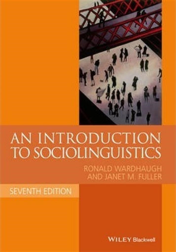 an introduction to sociolinguistics 5th (ronald wardhaugh)
