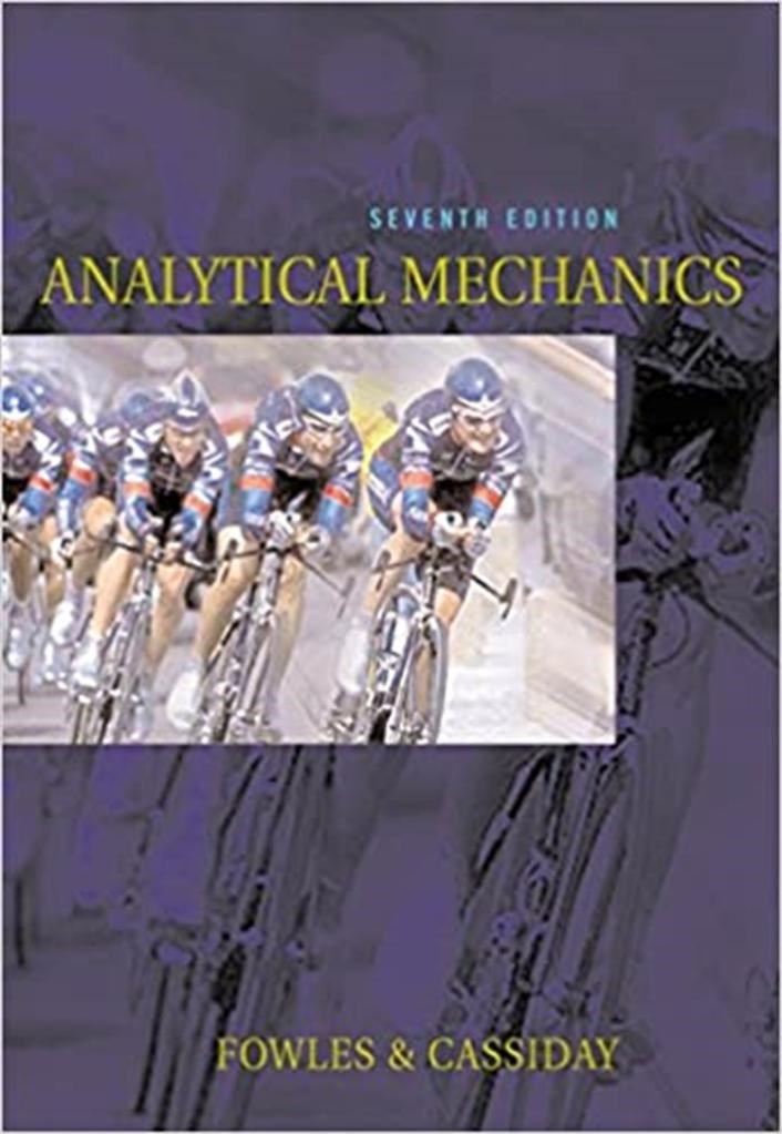 analytical mechanics 7th (fowles, cassiday)