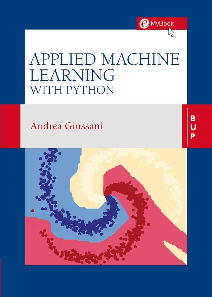 Applied Machine Learning with Python None Edition Andrea Giussani