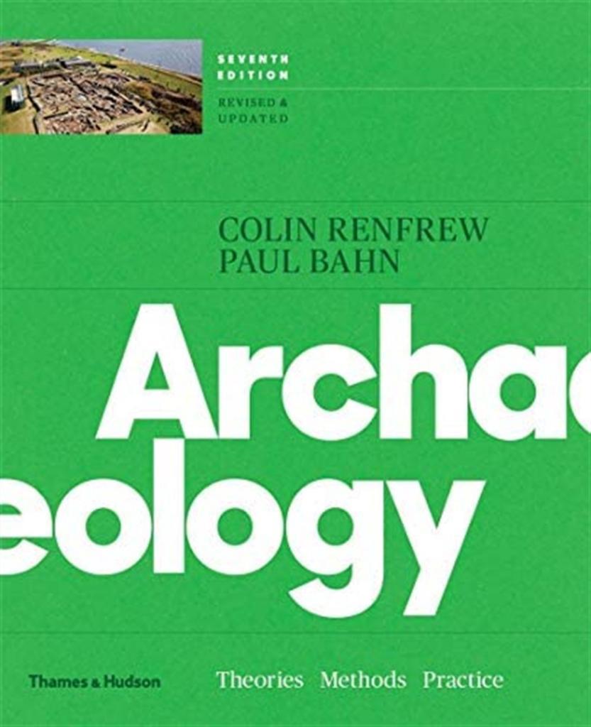Archaeology 7th (Renfrew, Bahn)