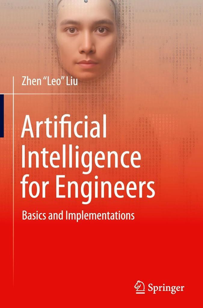 Artificial Intelligence for Engineers: Basics and Implementations 2025th Edition Zhen 