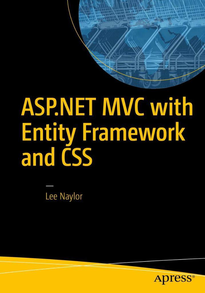 ASP.NET MVC with Entity Framework and CSS Lee Naylor
