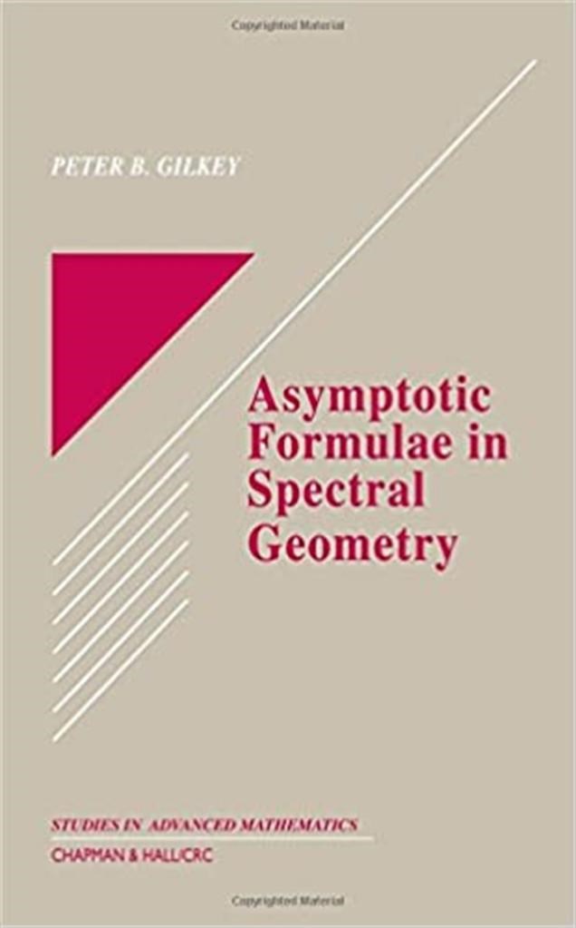 asymptotic formulae in spectral geometry (peter gilkey)