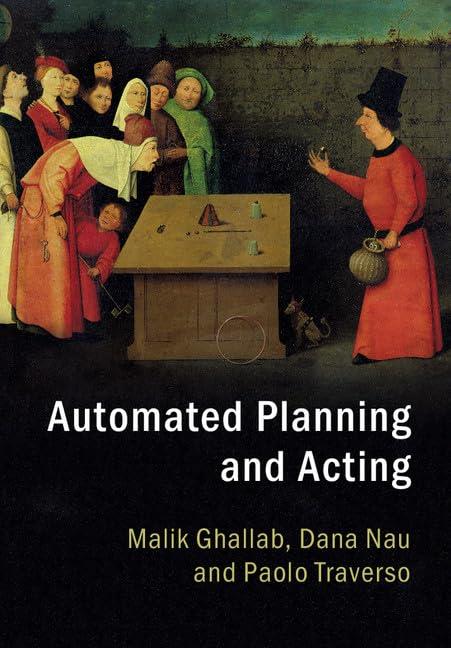 Automated Planning and Acting   Malik Ghallab
