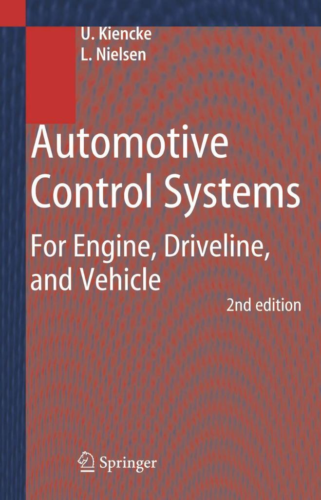 Automotive Control Systems: For Engine, Driveline, and Vehicle 2nd ed. U.Kiencke L. Nielsen